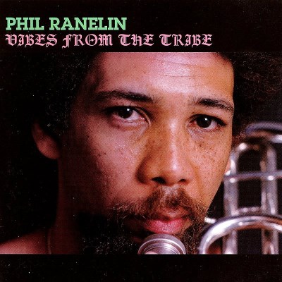RANELIN,PHIL/VIBES FROM THE TRIBE